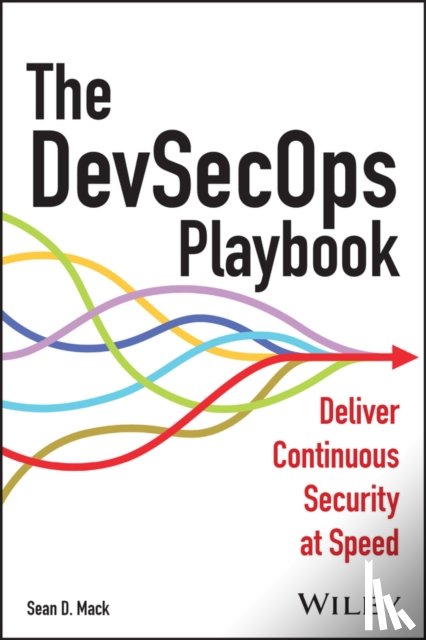 Mack, Sean D. (Wiley) - The DevSecOps Playbook