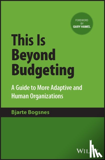 Bogsnes, Bjarte - This Is Beyond Budgeting