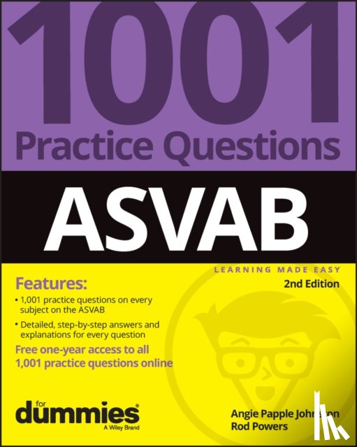 Papple Johnston, Angie, Powers, Rod - ASVAB: 1001 Practice Questions For Dummies (+ Online Practice)