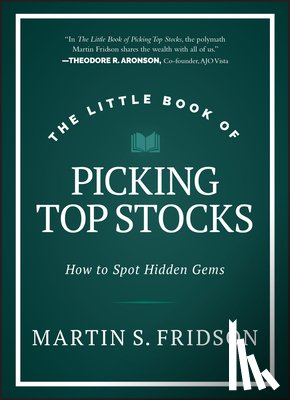 Fridson, Martin S. - The Little Book of Picking Top Stocks