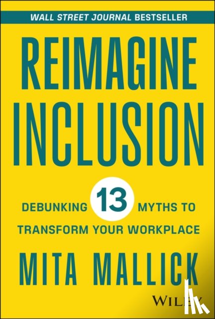 Mallick, Mita - Reimagine Inclusion