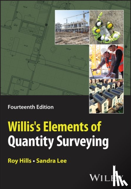 Hills, Roy, Lee, Sandra (Davis Langdon LLP - Willis's Elements of Quantity Surveying