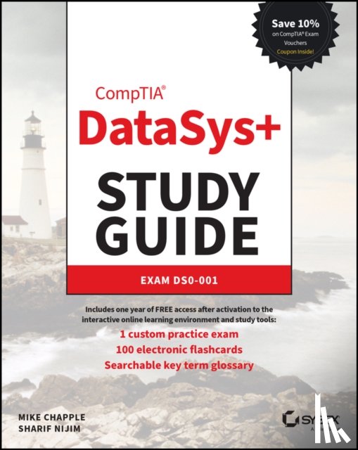 Chapple, Mike (University of Notre Dame, Nijim, Sharif (University of Notre Dame - CompTIA DataSys+ Study Guide