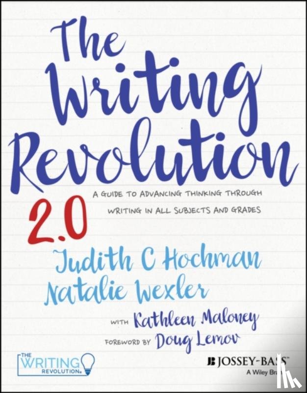 Hochman, Judith C., Wexler, Natalie - The Writing Revolution 2.0