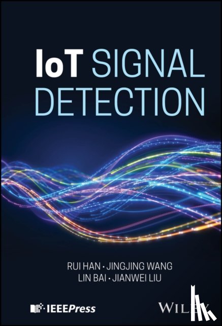 Han, Rui (School of Cyber Science and Technology, Wang, Jingjing (School of Cyber Science and Technology, Bai, Lin (School of Cyber Science and Technology, Liu, Jianwei (School of Cyber Science and Technology - IoT Signal Detection