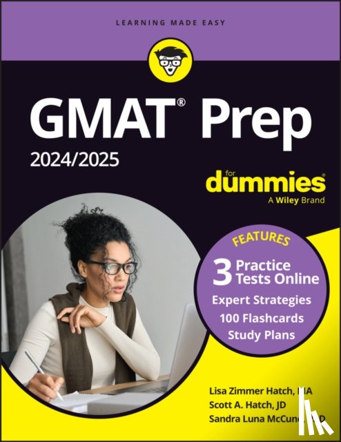 Hatch, Lisa Zimmer, Hatch, Scott A., McCune, Sandra Luna - GMAT Prep 2024/2025 For Dummies (GMAT Focus Edition): Book + 3 Practice Tests + 100 Flashcards Online
