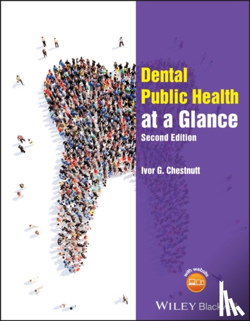 Chestnutt, Ivor G. (School of Dentistry - Dental Public Health at a Glance