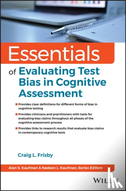 Frisby, Craig L. (University of Missouri at Columbia) - Essentials of Evaluating Bias in Intelligence Testing