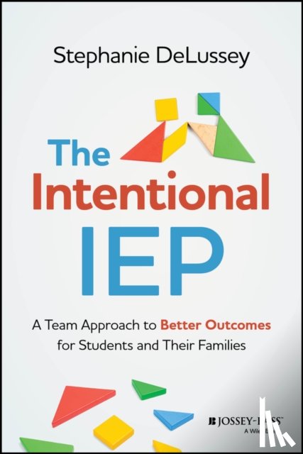 DeLussey, Stephanie - The Intentional IEP
