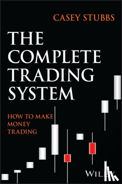 Stubbs, Casey - The Complete Trading System