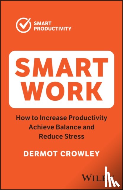 Crowley, Dermot - Smart Work