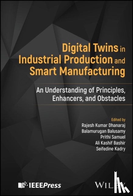  - Digital Twins in Industrial Production and Smart Manufacturing
