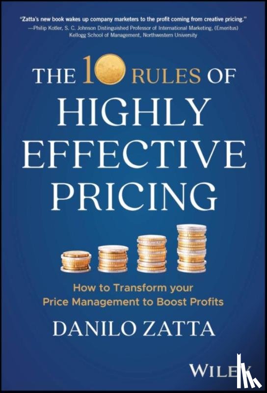 Zatta, Danilo - The 10 Rules of Highly Effective Pricing