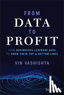 Vashishta, Vin - From Data To Profit