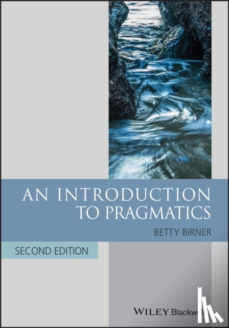 Birner, Betty J. (Northern Illinois University - Introduction to Pragmatics