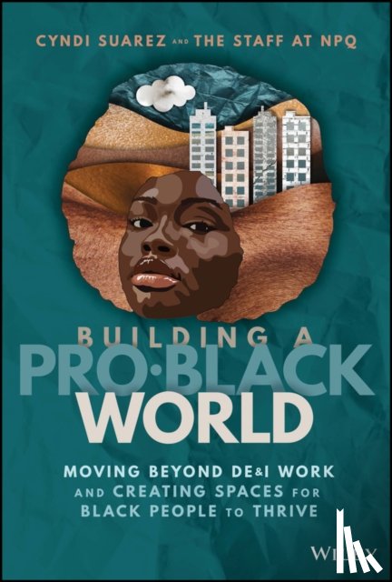 Nonprofit Quarterly - Building A Pro-Black World