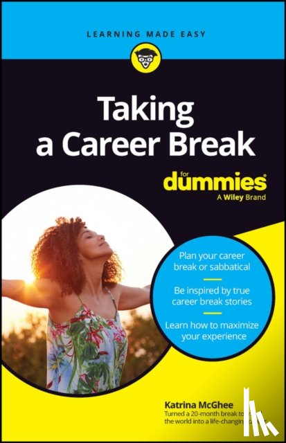 McGhee, Katrina - Taking A Career Break For Dummies