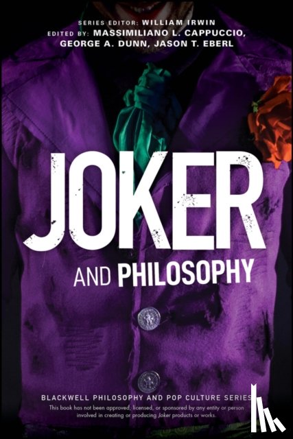  - Joker and Philosophy