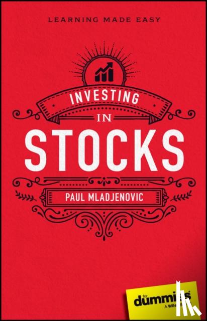 Mladjenovic, Paul - Investing in Stocks For Dummies