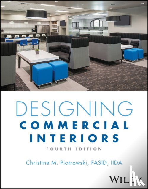 Piotrowski, Christine M. (Northern Arizona University - Designing Commercial Interiors