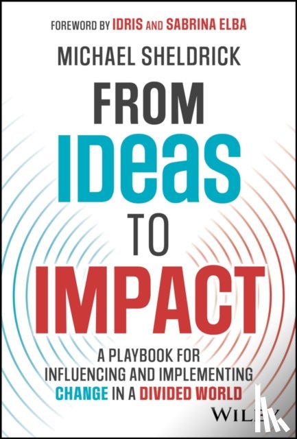 Sheldrick, Michael - From Ideas to Impact