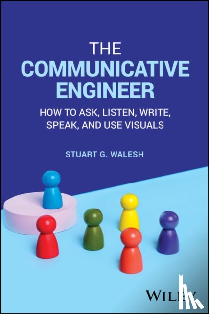 Walesh, Stuart G. (Valparaiso University - The Communicative Engineer