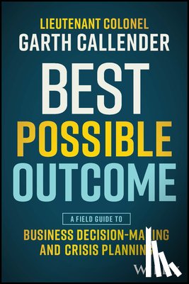 Callender, Garth (Australian Army) - Best Possible Outcome