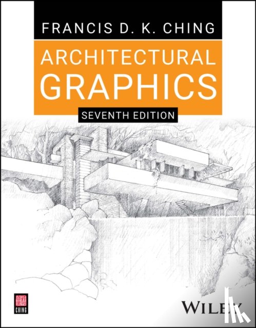 Ching, Francis D. K. (University of Washington, Seattle, WA, USA) - Architectural Graphics