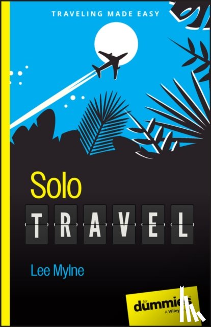 Mylne, Lee - Solo Travel For Dummies