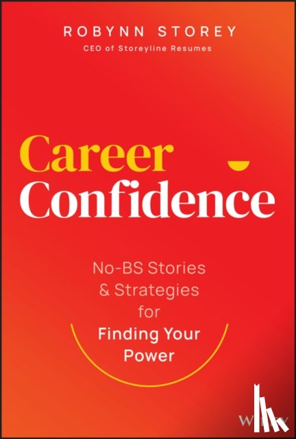 Storey, Robynn (Storeyline Resumes) - Career Confidence