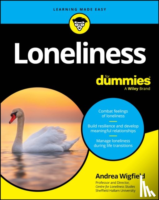 Wigfield, Andrea (Sheffield Hallam University - Loneliness For Dummies