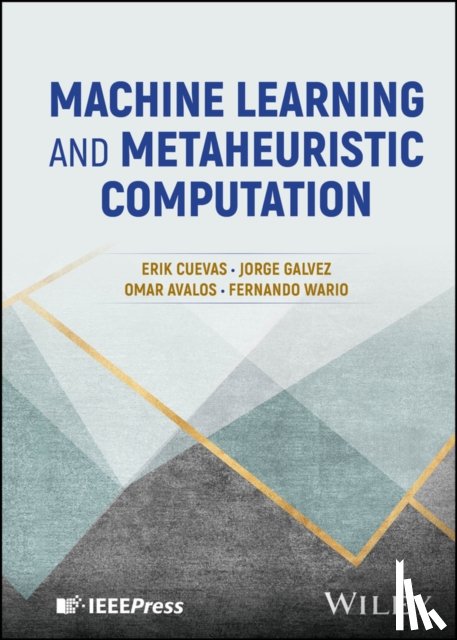 Cuevas, Erik (University of Guadalajara, Galvez, Jorge (University of Guadalajara, Avalos, Omar (University of Guadalajara, Wario, Fernando (University of Guadalajara - Machine Learning and Metaheuristic Computation