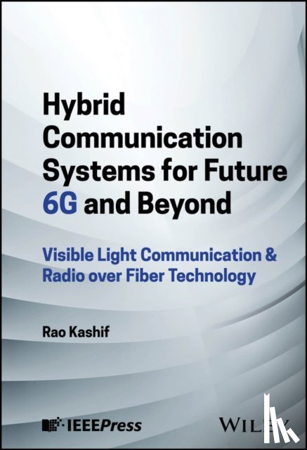 Kashif, Rao (National University of Modern Languages - Hybrid Communication Systems for Future 6G and Beyond