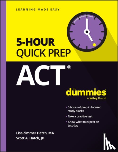 Hatch, Lisa Zimmer, Hatch, Scott A. - ACT 5-Hour Quick Prep For Dummies