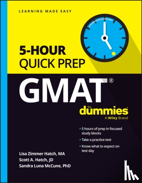 Hatch, Lisa Zimmer, Hatch, Scott A., McCune, Sandra Luna - GMAT 5-Hour Quick Prep For Dummies