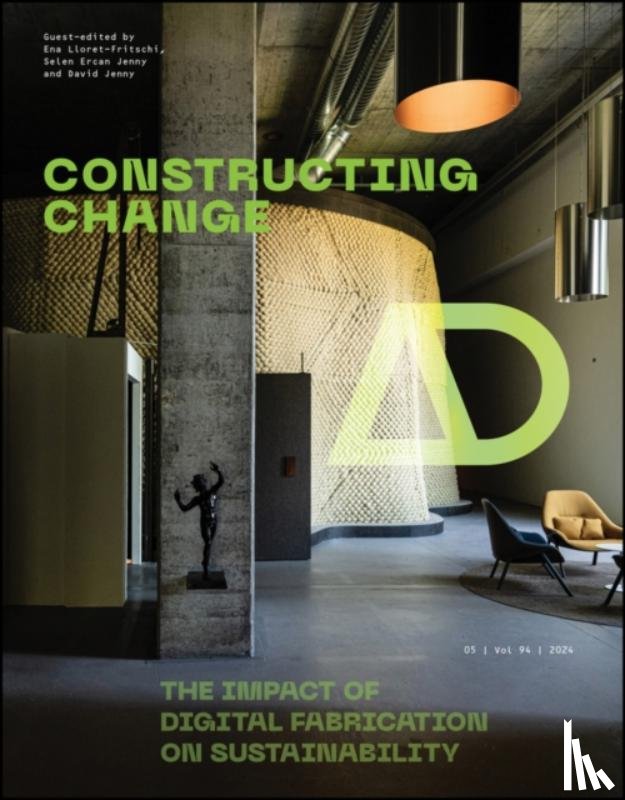  - Constructing Change: The Impact of Digital Fabrication on Sustainability