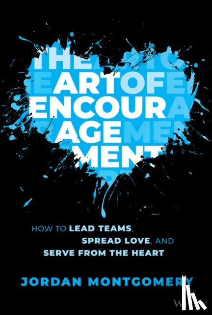 Montgomery, Jordan (Montgomery Companies) - The Art of Encouragement