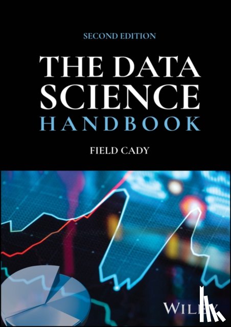 Cady, Field (Allen Institute for Artificial Intelligence; Stanford University; Carnegie Mellon) - The Data Science Handbook