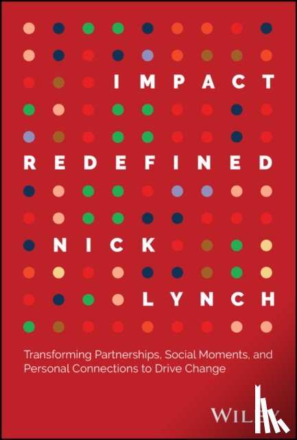Lynch, Nick - Impact Redefined
