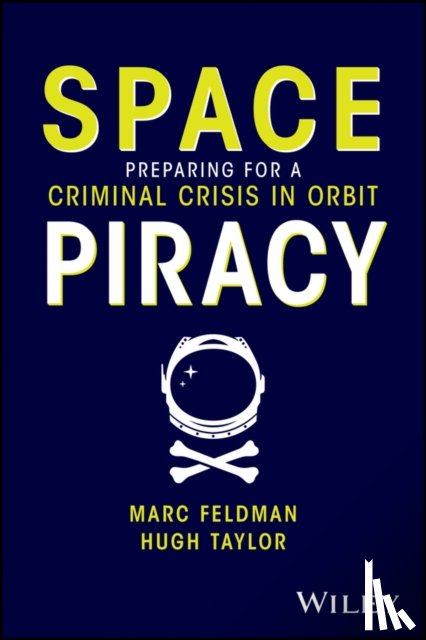 Feldman, Marc (Metatron Capital), Taylor, Hugh - Space Piracy