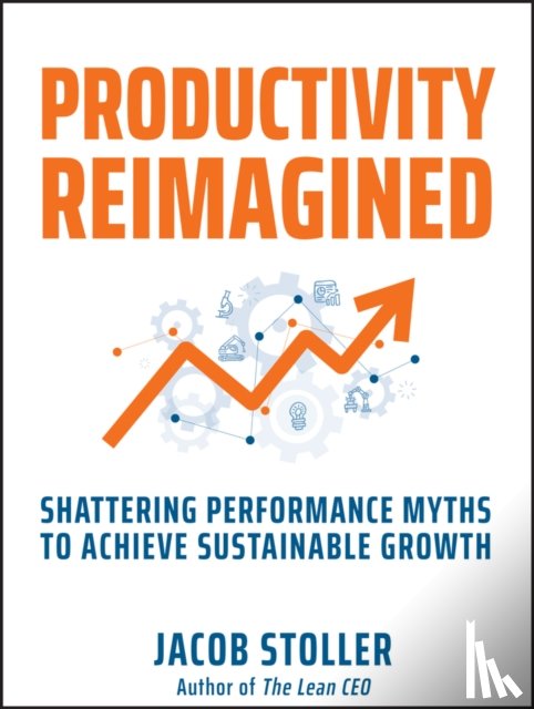 Stoller, Jacob - Productivity Reimagined