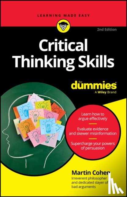 Cohen, Martin (The Philosopher) - Critical Thinking Skills For Dummies