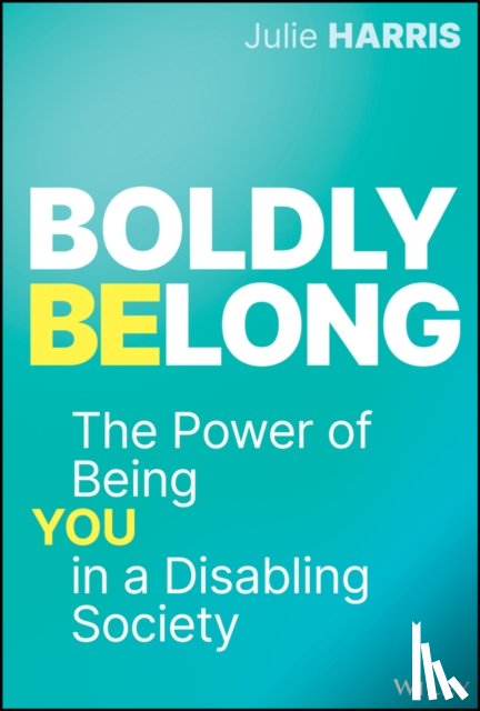 Harris, Julie - Boldly Belong