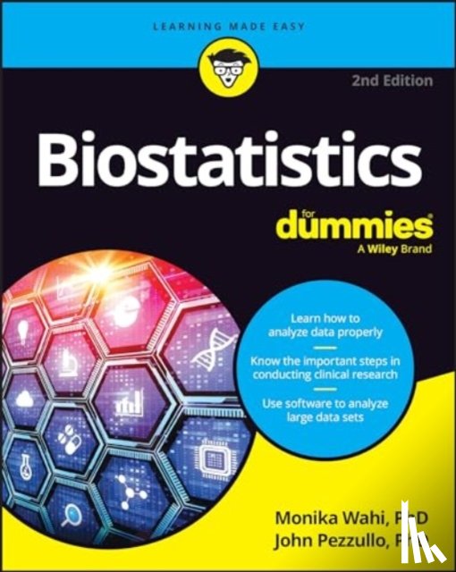 Wahi, Monika, Pezzullo, John C. (Georgetown University) - Biostatistics For Dummies
