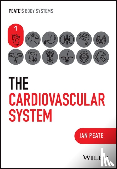 Peate, Ian (Northumbria University; University of Hertfordshire; University of Roehampton - The Cardiovascular System
