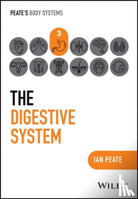 Peate, Ian (Northumbria University; University of Hertfordshire; University of Roehampton - The Digestive System