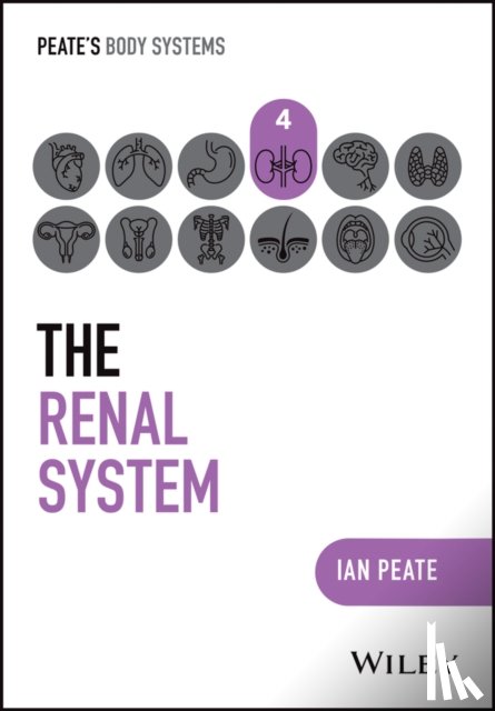 Peate, Ian (Northumbria University; University of Hertfordshire; University of Roehampton - The Renal System