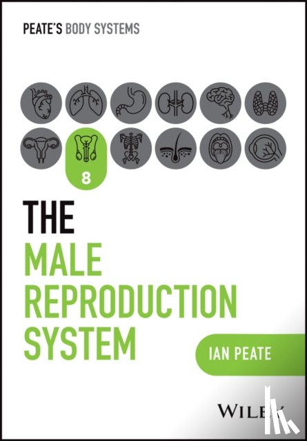 Peate, Ian (Northumbria University; University of Hertfordshire; University of Roehampton - The Male Reproductive System