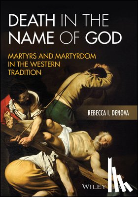 Denova, Rebecca I. (University of Pittsburgh) - Death in the Name of God