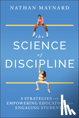 Maynard, Nathan - The Science of Discipline
